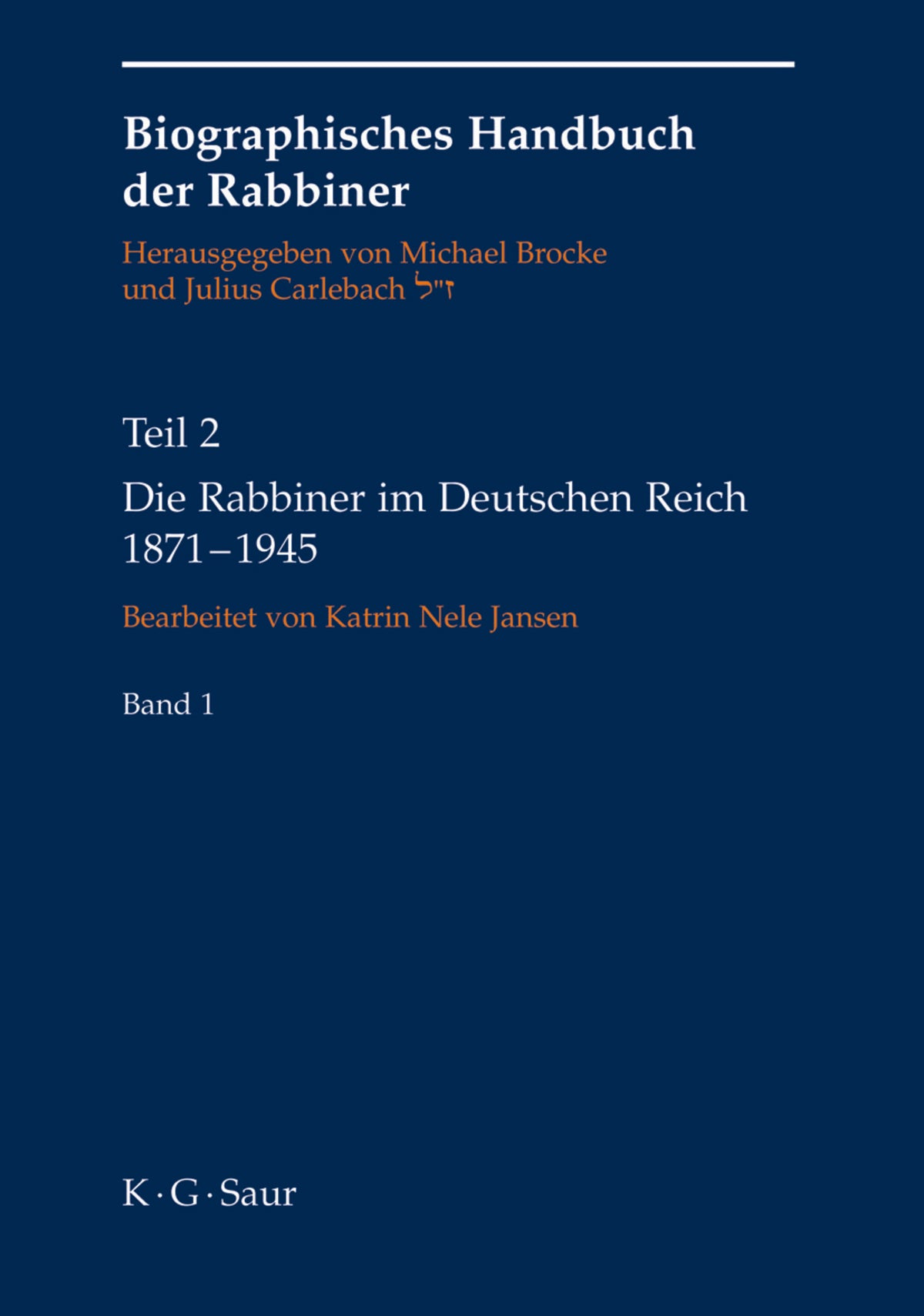 Cover image for Die Rabbiner im Deutschen Reich 1871-1945 ISBN 9783598248740