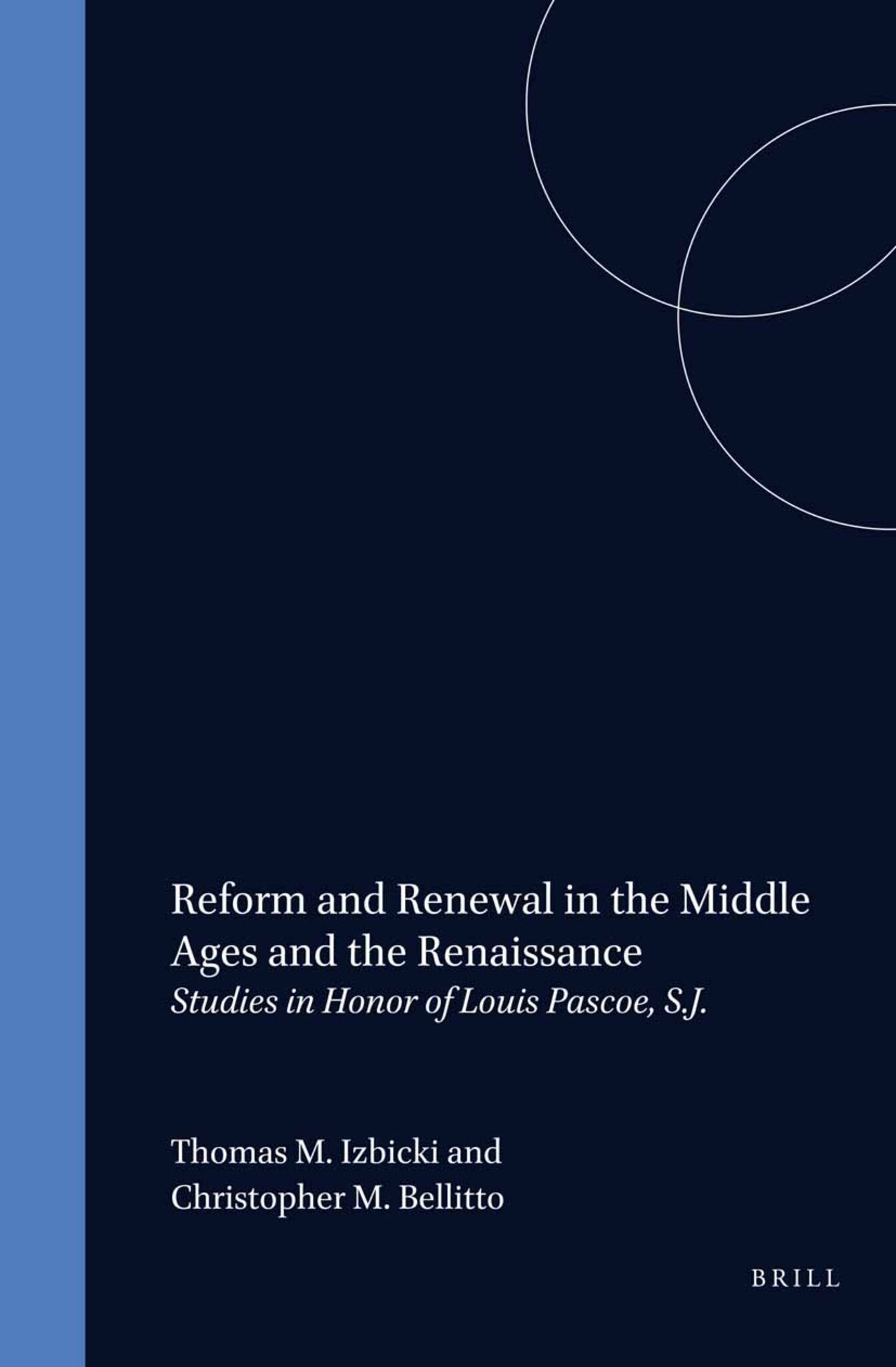 Reform and Renewal in the Middle Ages and the Renaissance