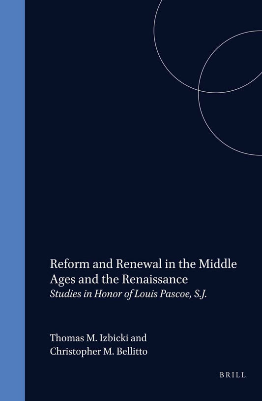 Reform and Renewal in the Middle Ages and the Renaissance