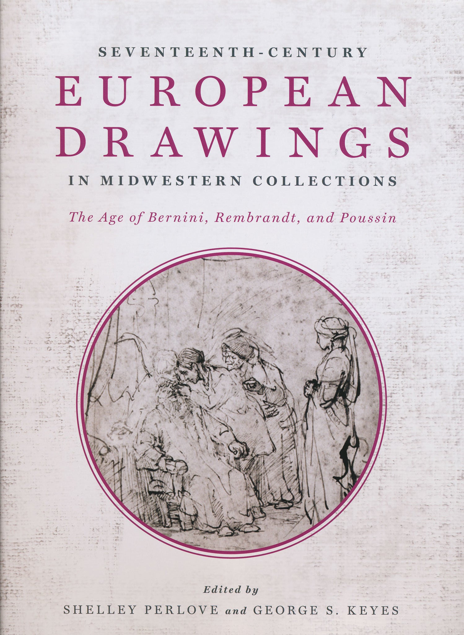 Cover image for Seventeenth-Century European Drawings in Midwestern Collections ISBN 9780268038434