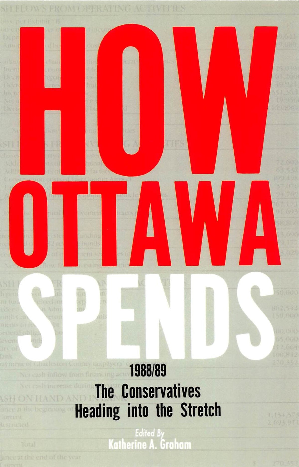 Cover image for How Ottawa Spends, 1988-1989 ISBN 9780773591196