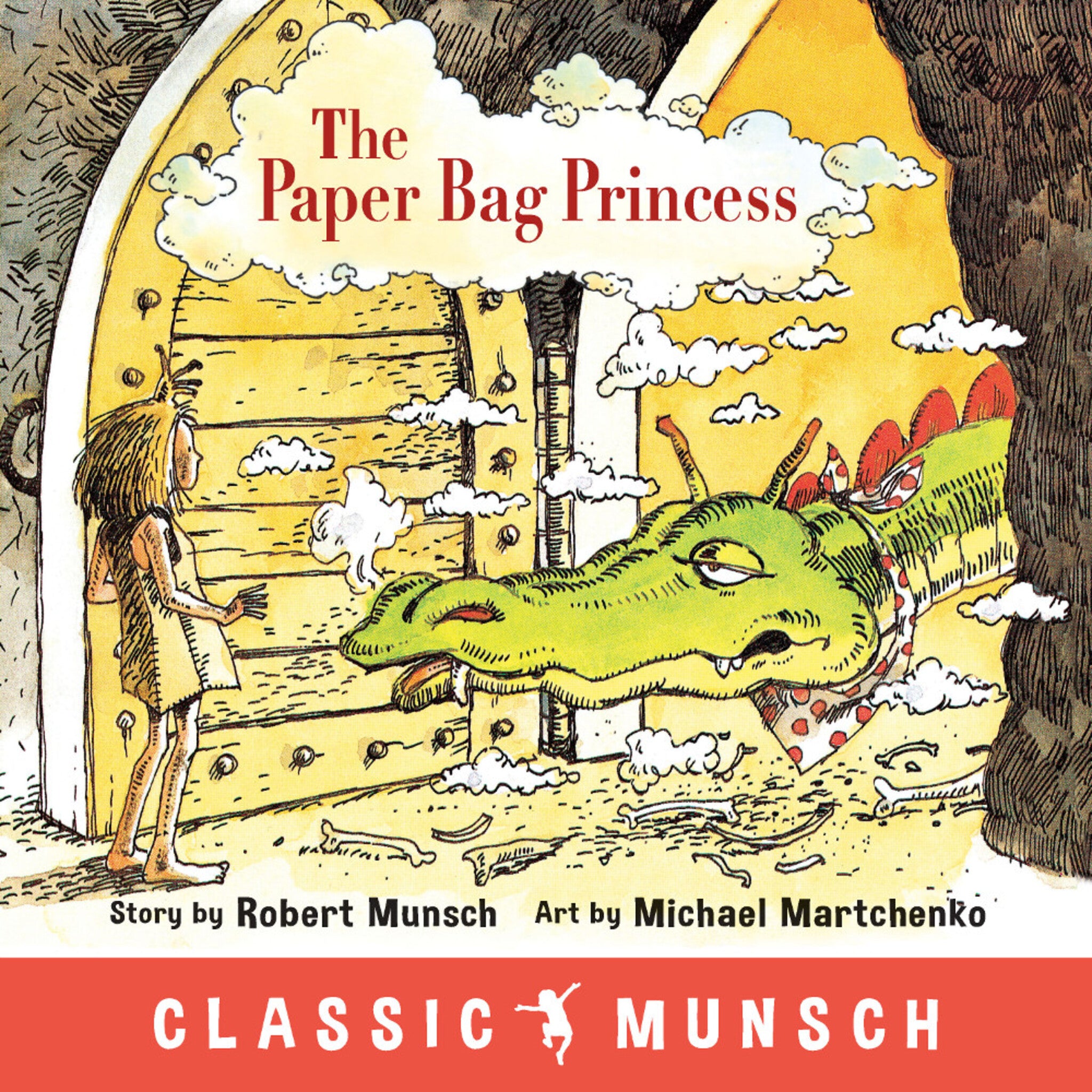 Cover image for The Paper Bag Princess (Classic Munsch) ISBN 9781773210292