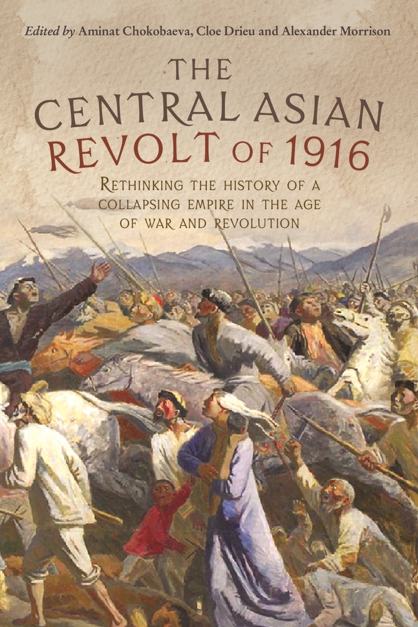 Cover image for The Central Asian Revolt of 1916 ISBN 9781526160263
