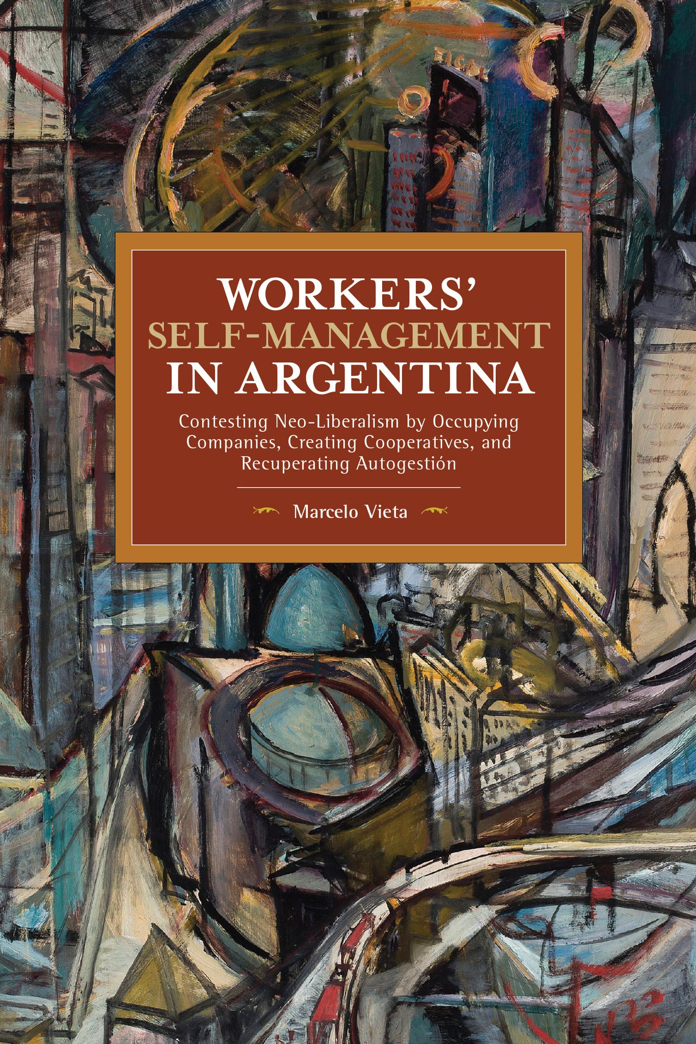 Workers’ Self-Management in Argentina
