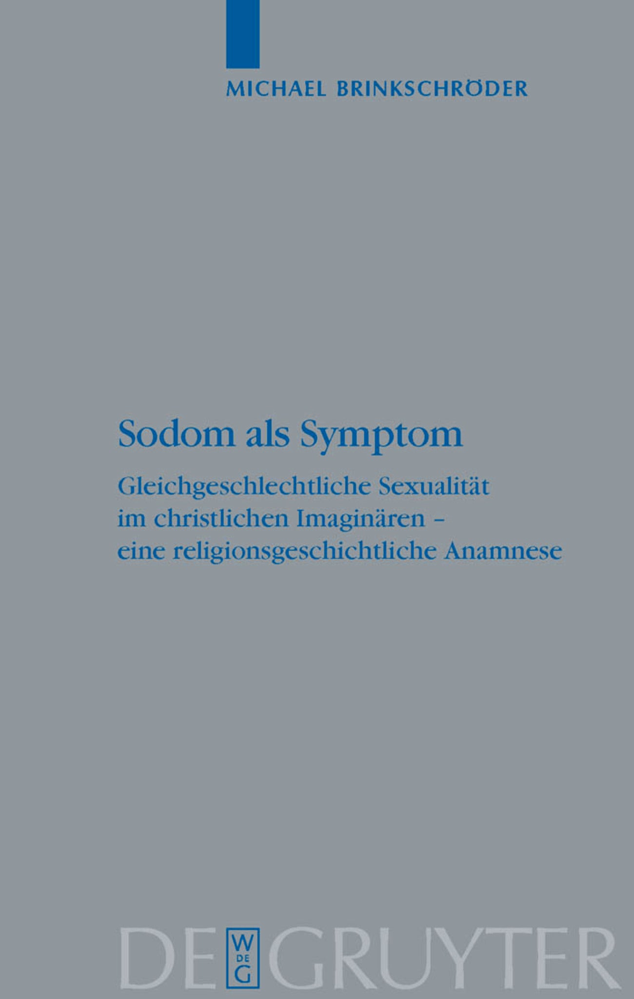Sodom als Symptom
