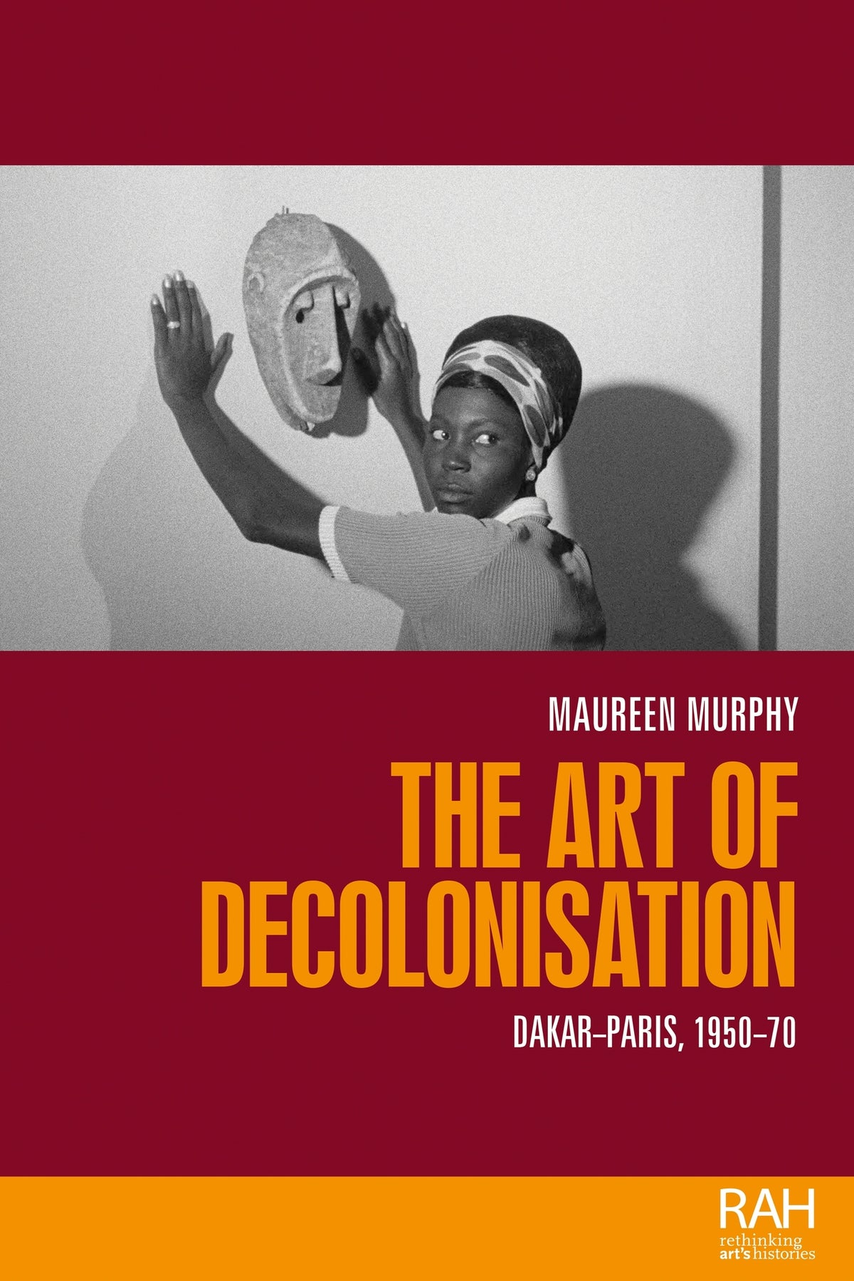 Cover image for The art of decolonisation ISBN 9781526175250