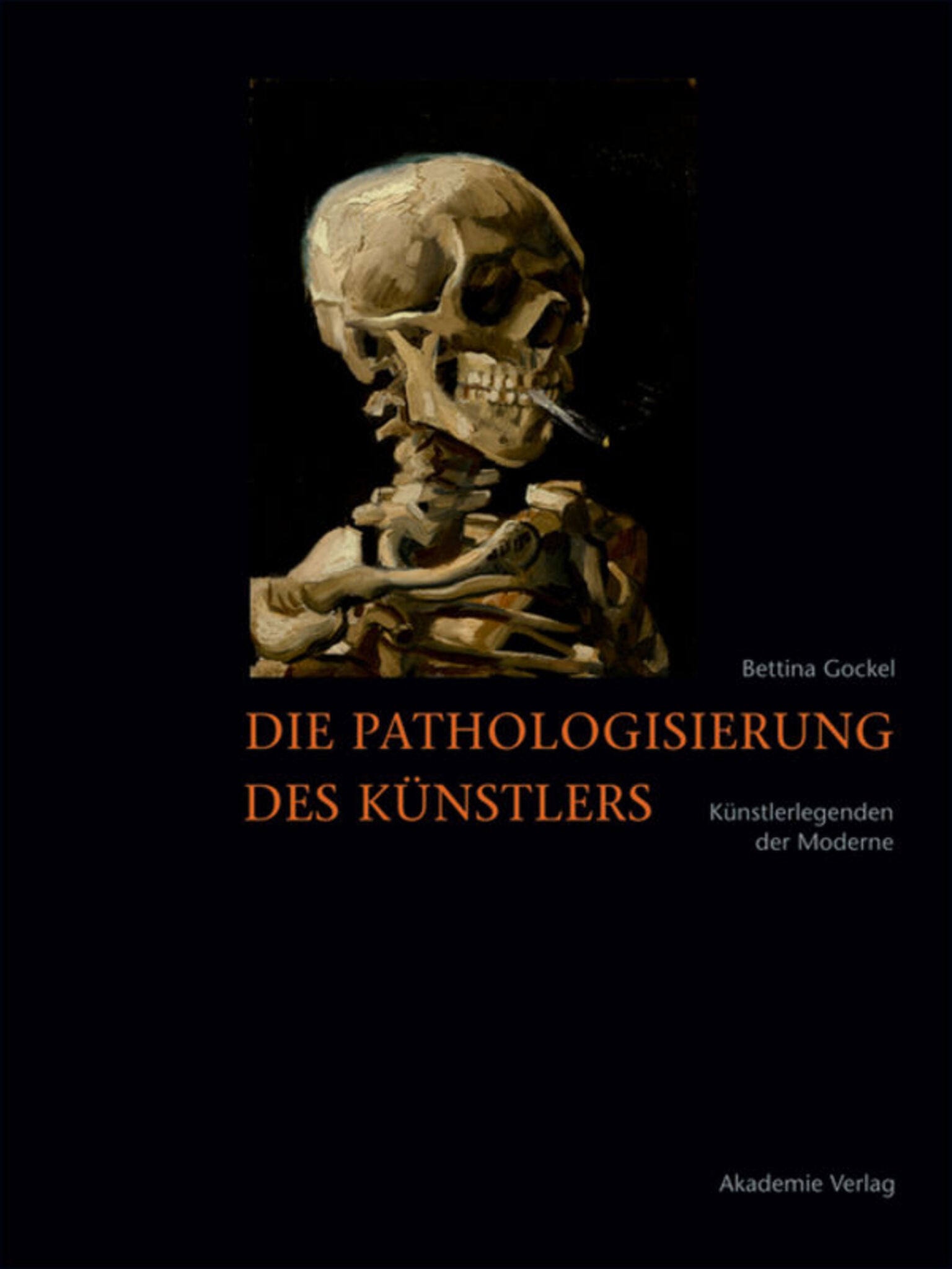Cover image for Die Pathologisierung des Künstlers ISBN 9783050062921