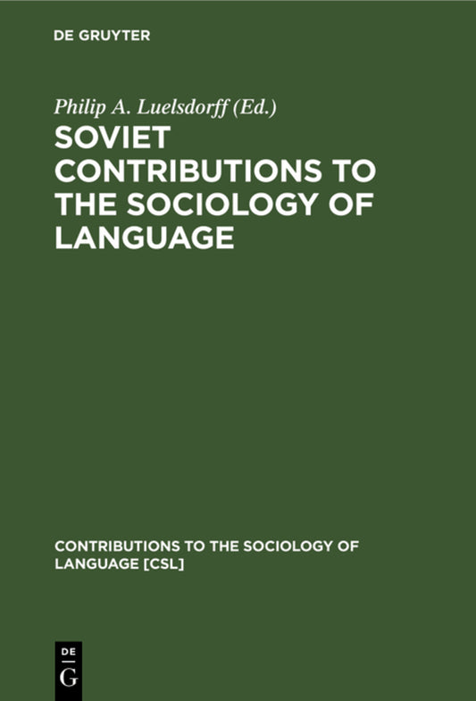 Soviet Contributions to the Sociology of Language
