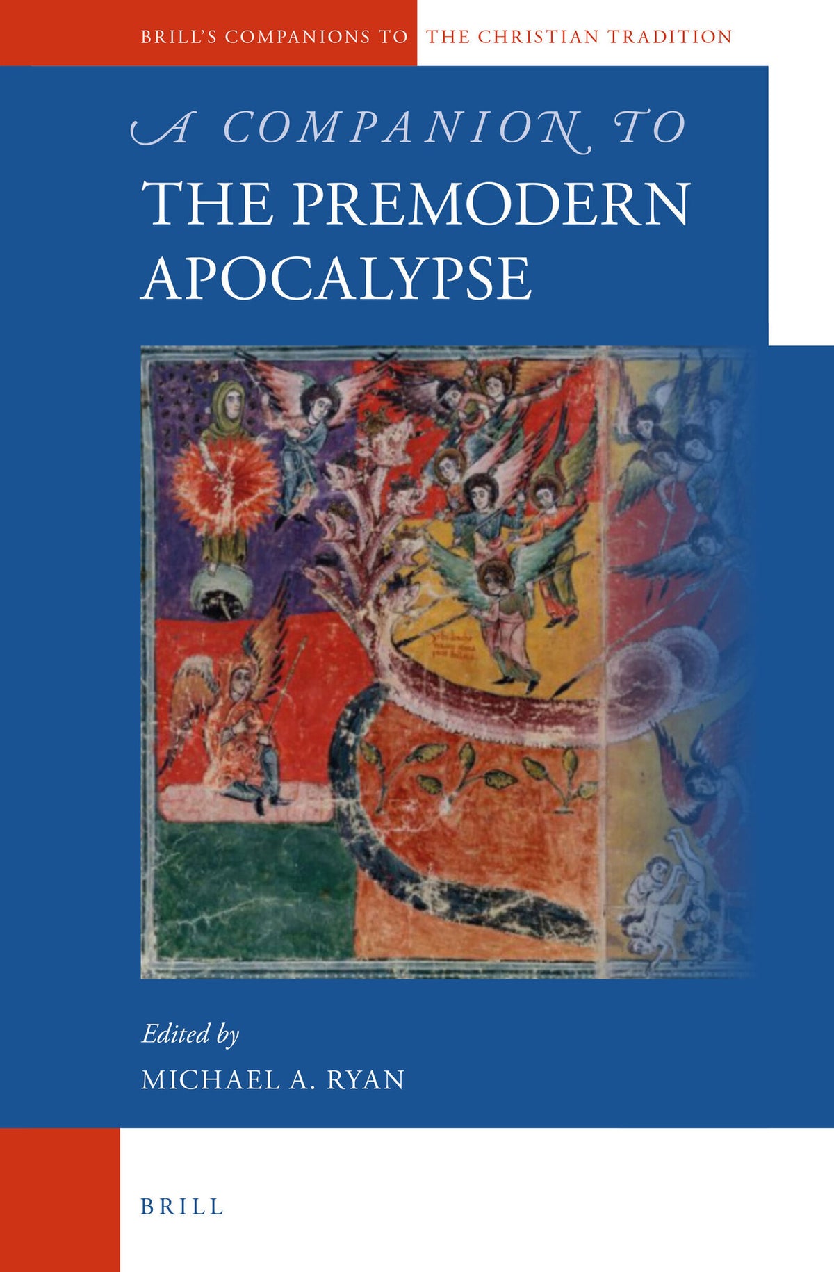 Cover image for A Companion to the Premodern Apocalypse ISBN 9789004243095