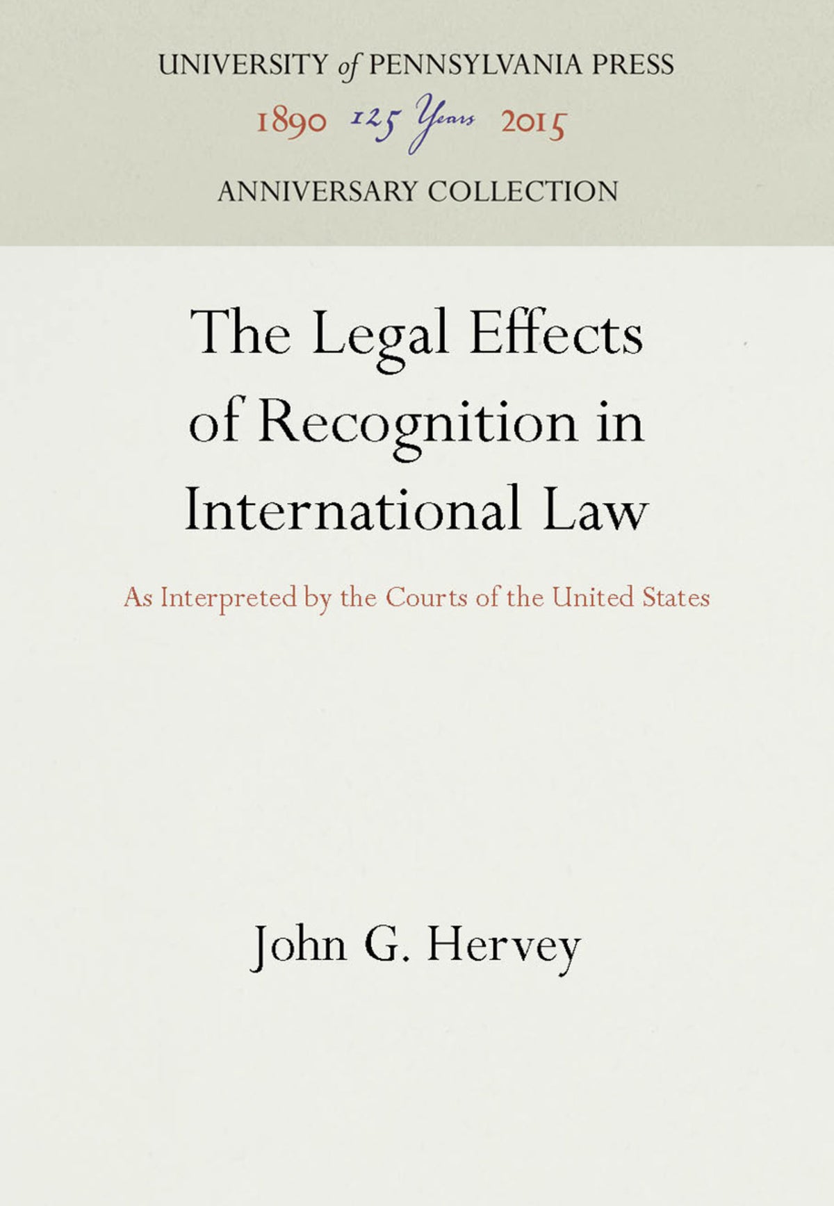 The Legal Effects of Recognition in International Law