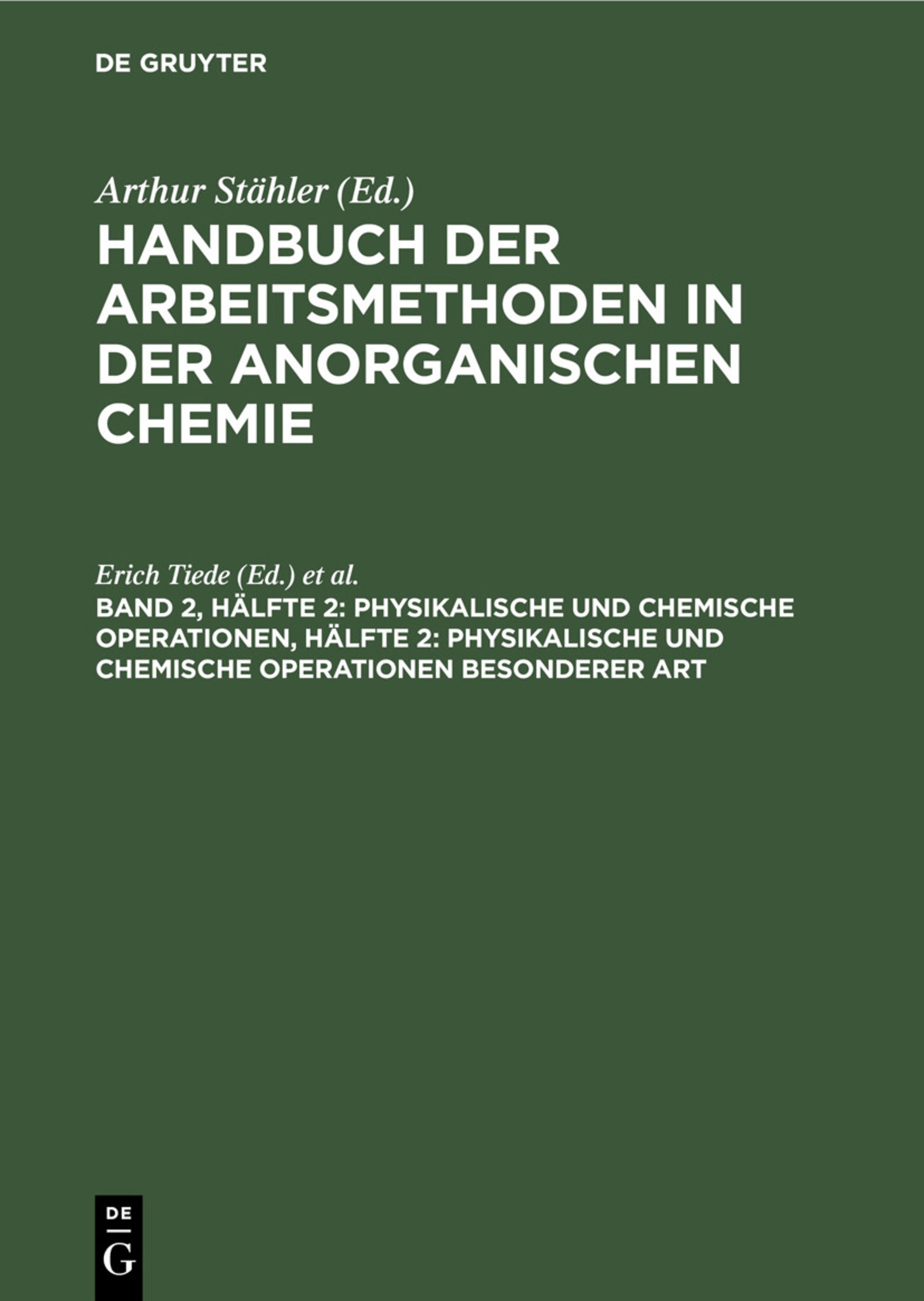 Cover image for Physikalische und chemische Operationen, Hälfte 2: Physikalische und chemische Operationen besonderer Art ISBN 9783112331194