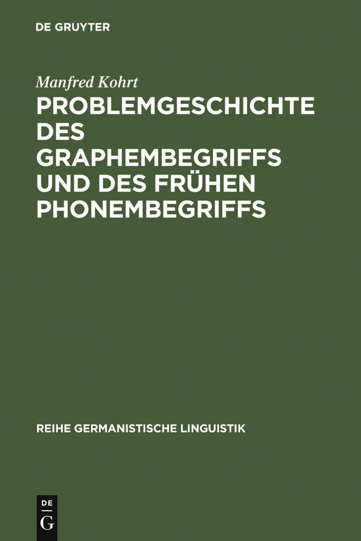 Cover image for Problemgeschichte des Graphembegriffs und des frühen Phonembegriffs ISBN 9783484310612