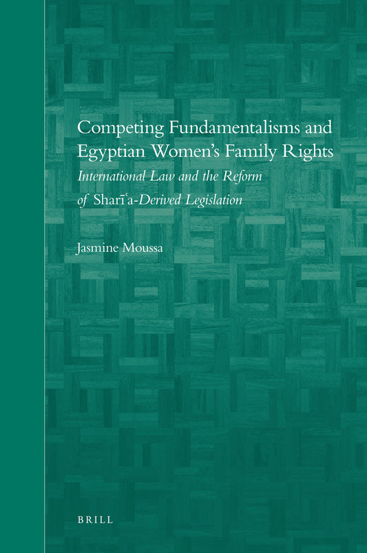 Competing Fundamentalisms and Egyptian Women’s Family Rights
