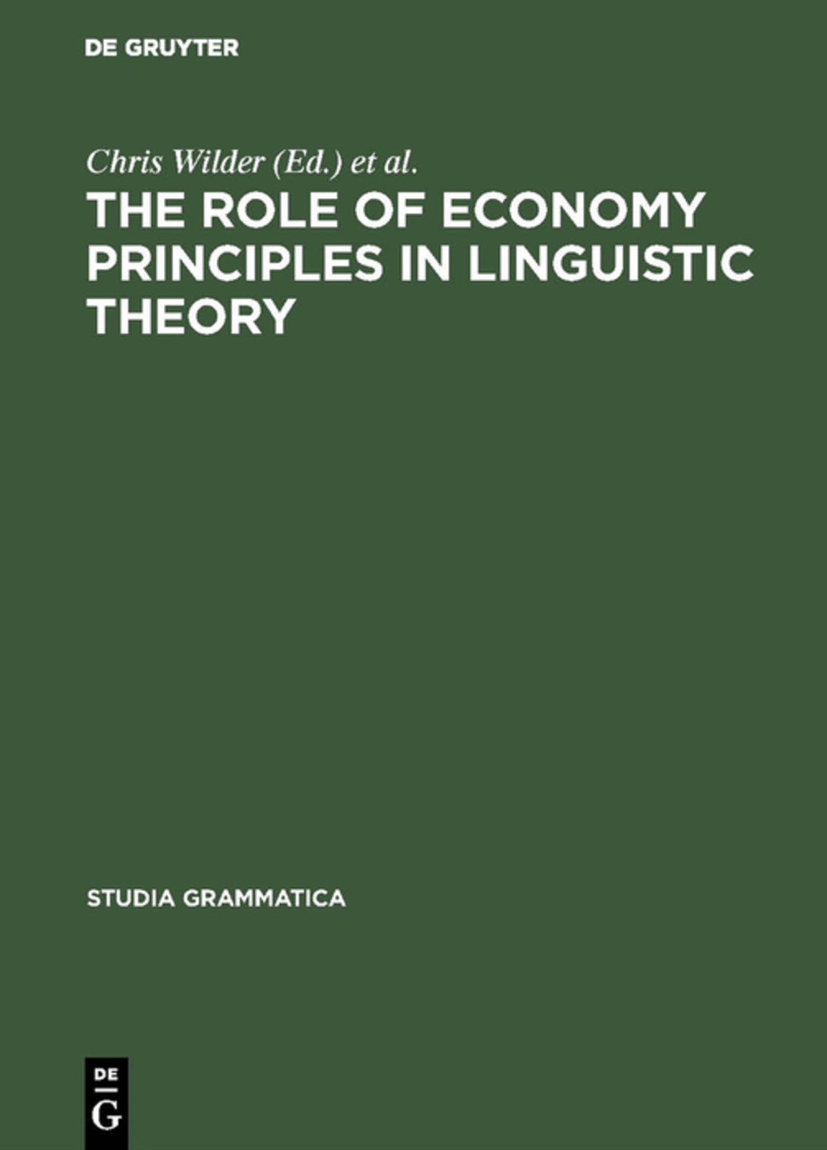 Cover image for The Role of Economy Principles in Linguistic Theory ISBN 9783050028972