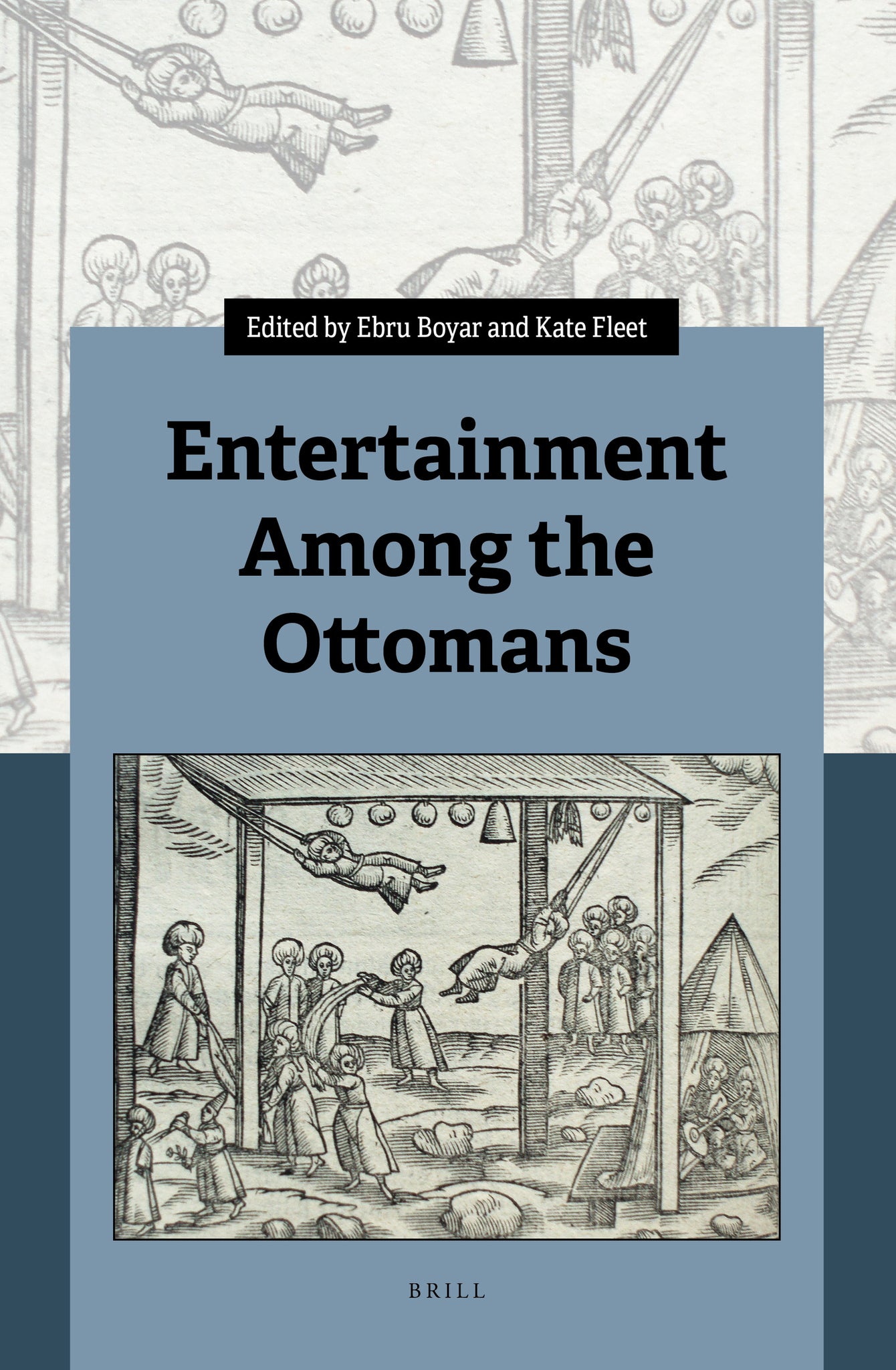 Cover image for Entertainment Among the Ottomans ISBN 9789004273665