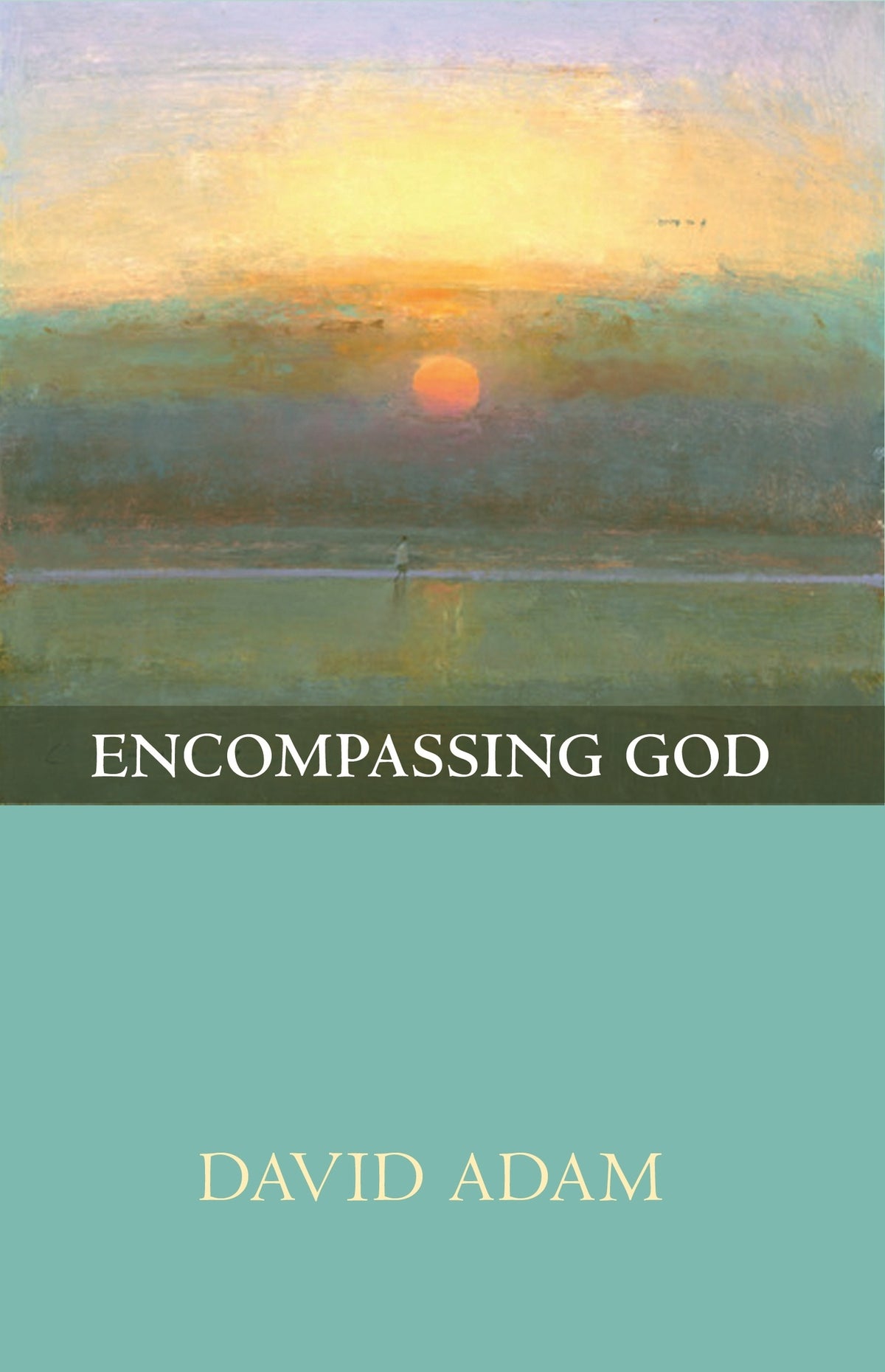 Cover image for Encompassing God ISBN 9780281070589