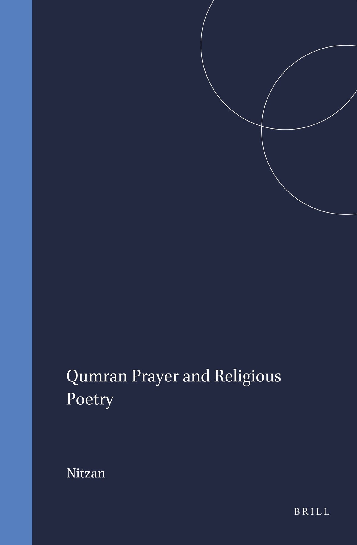 Cover image for Qumran Prayer and Religious Poetry ISBN 9789004096585