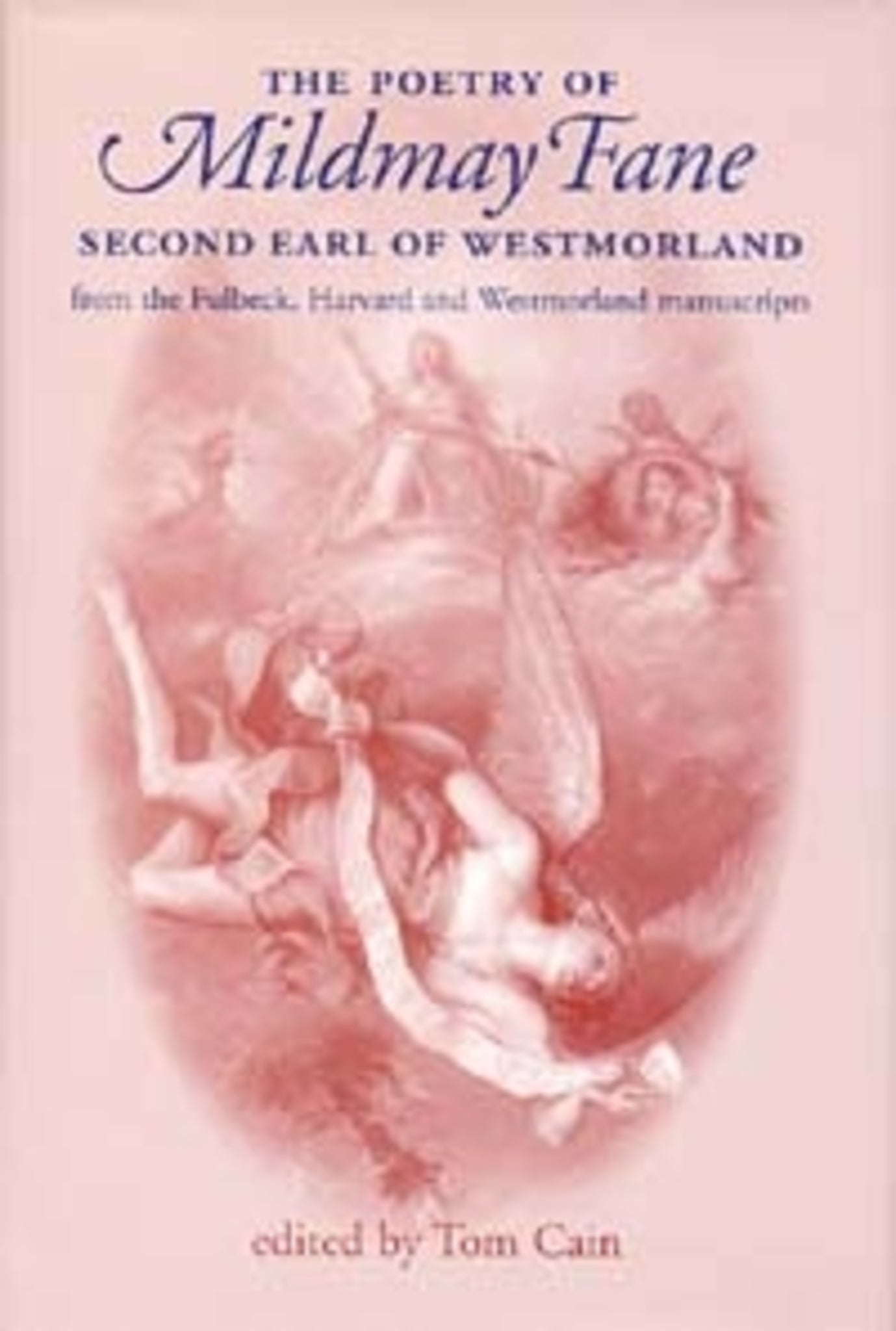 The poetry of Mildmay Fane, Second Earl of Westmorland