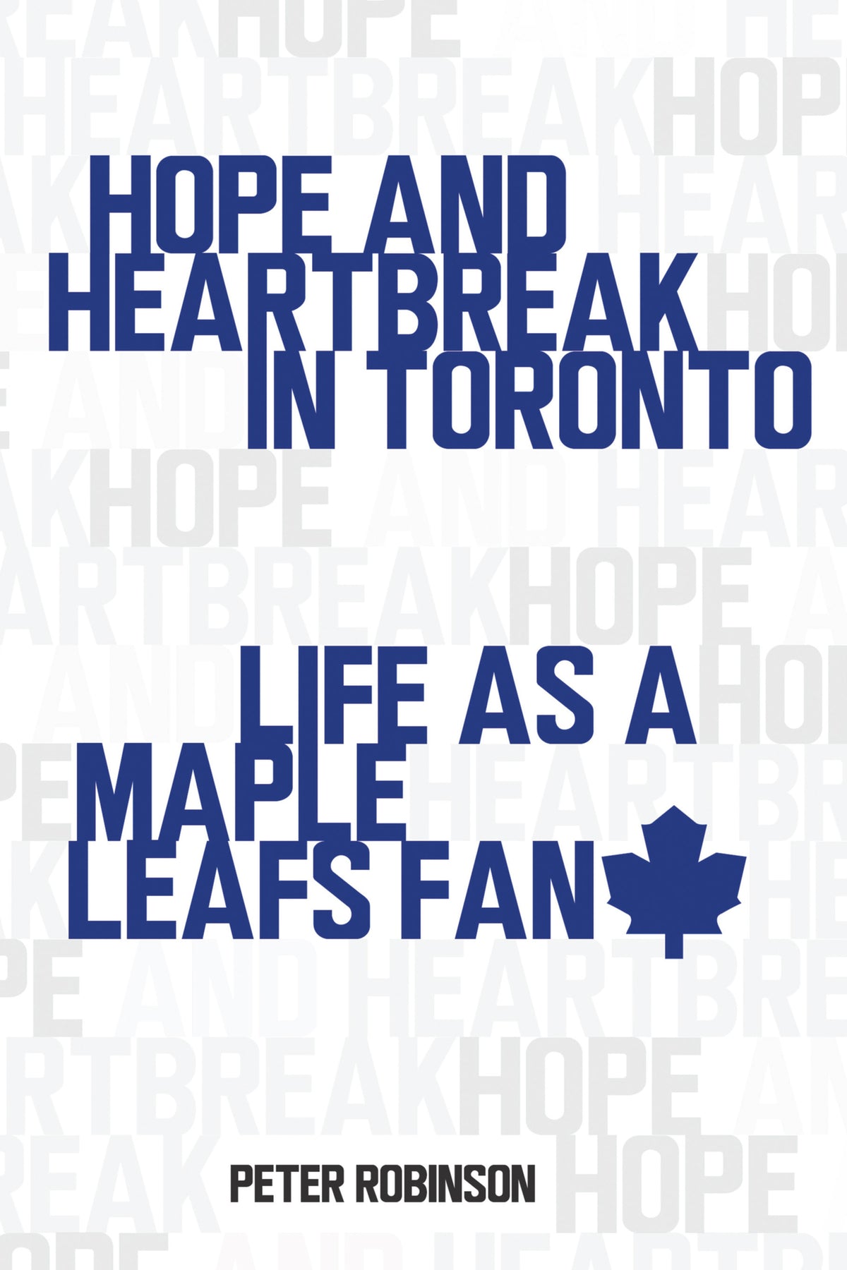 Cover image for Hope and Heartbreak in Toronto ISBN 9781459706835