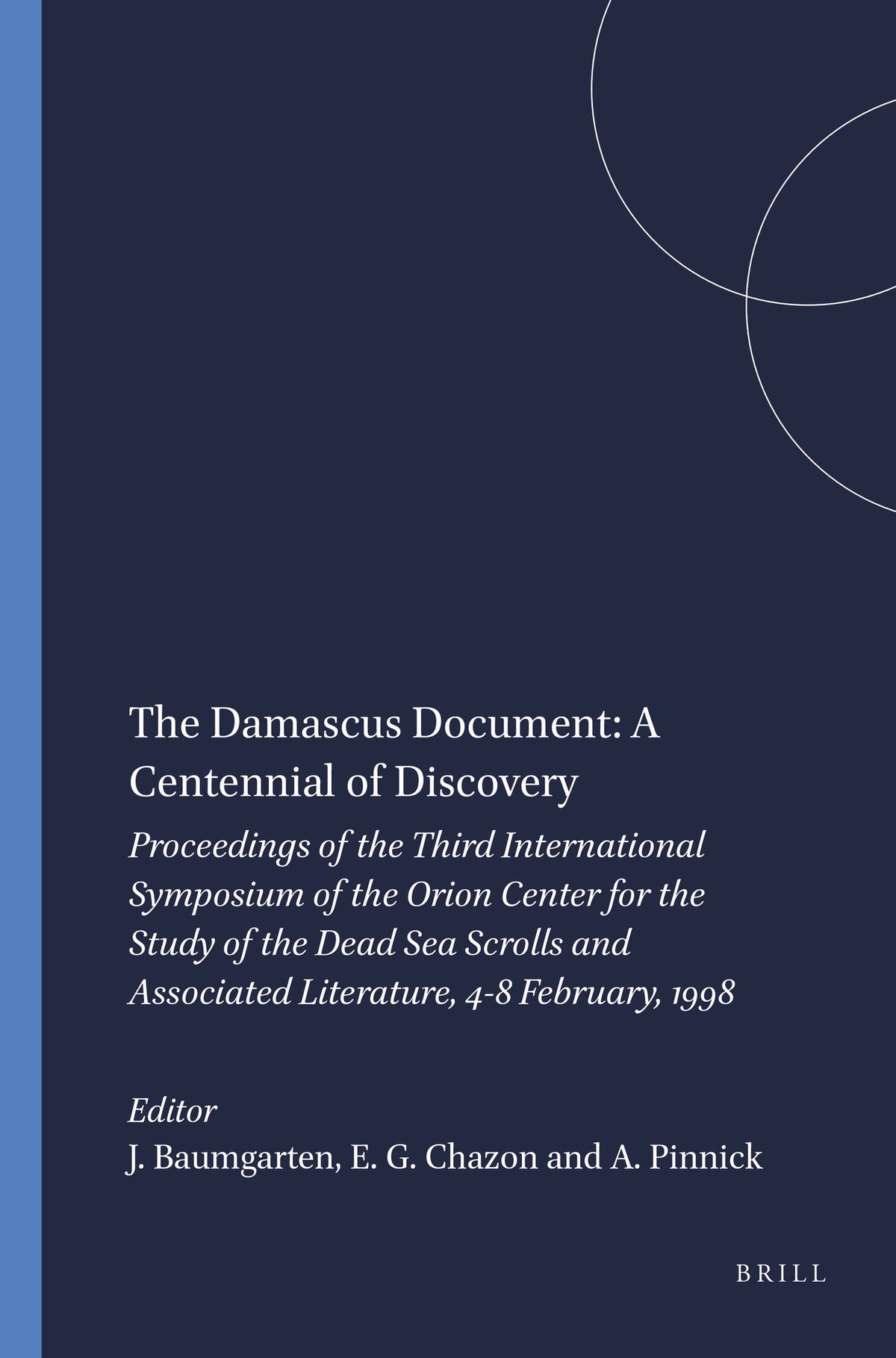 Cover image for The Damascus Document: A Centennial of Discovery ISBN 9789004114623