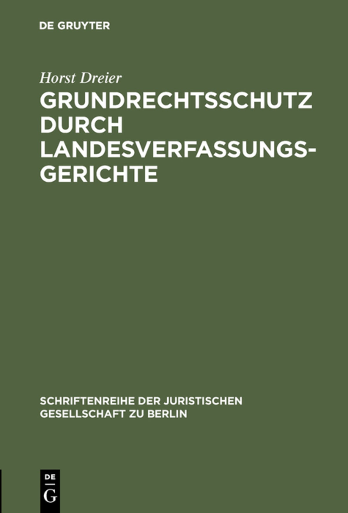Cover image for Grundrechtsschutz durch Landesverfassungsgerichte ISBN 9783110167702