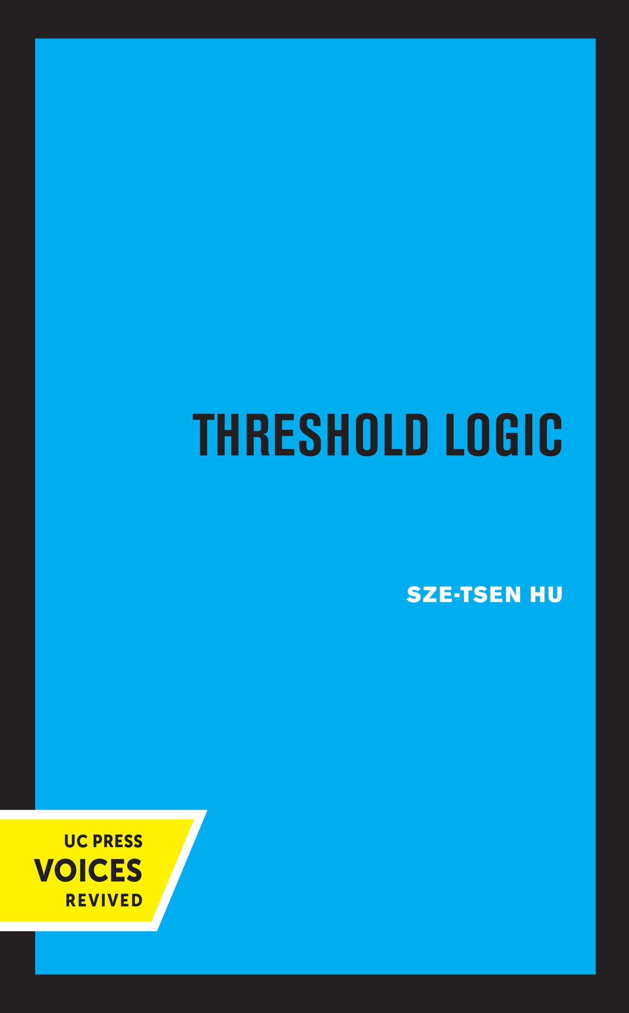 Cover image for Threshold Logic ISBN 9780520329560
