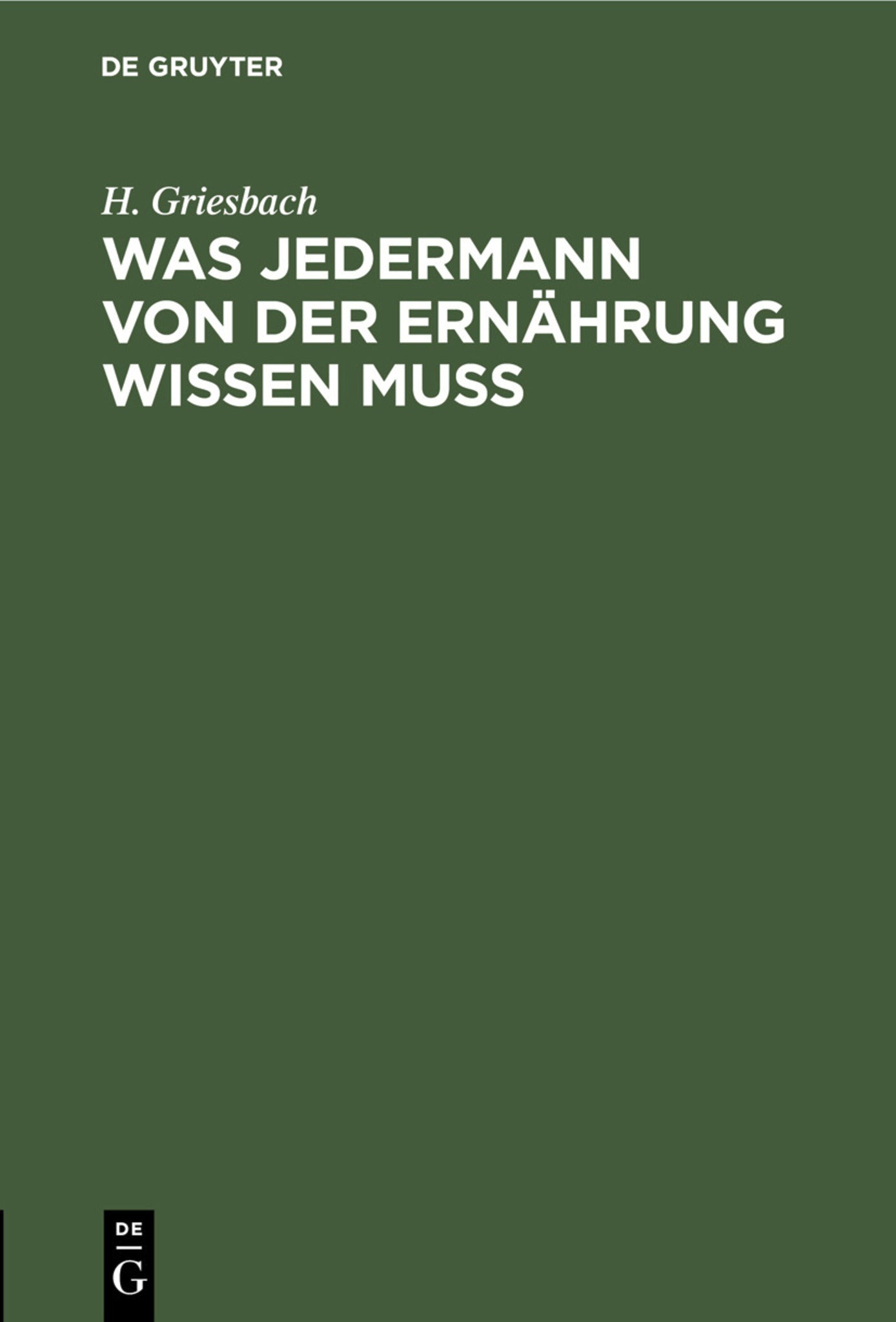 Was jedermann von der Ernährung wissen muß
