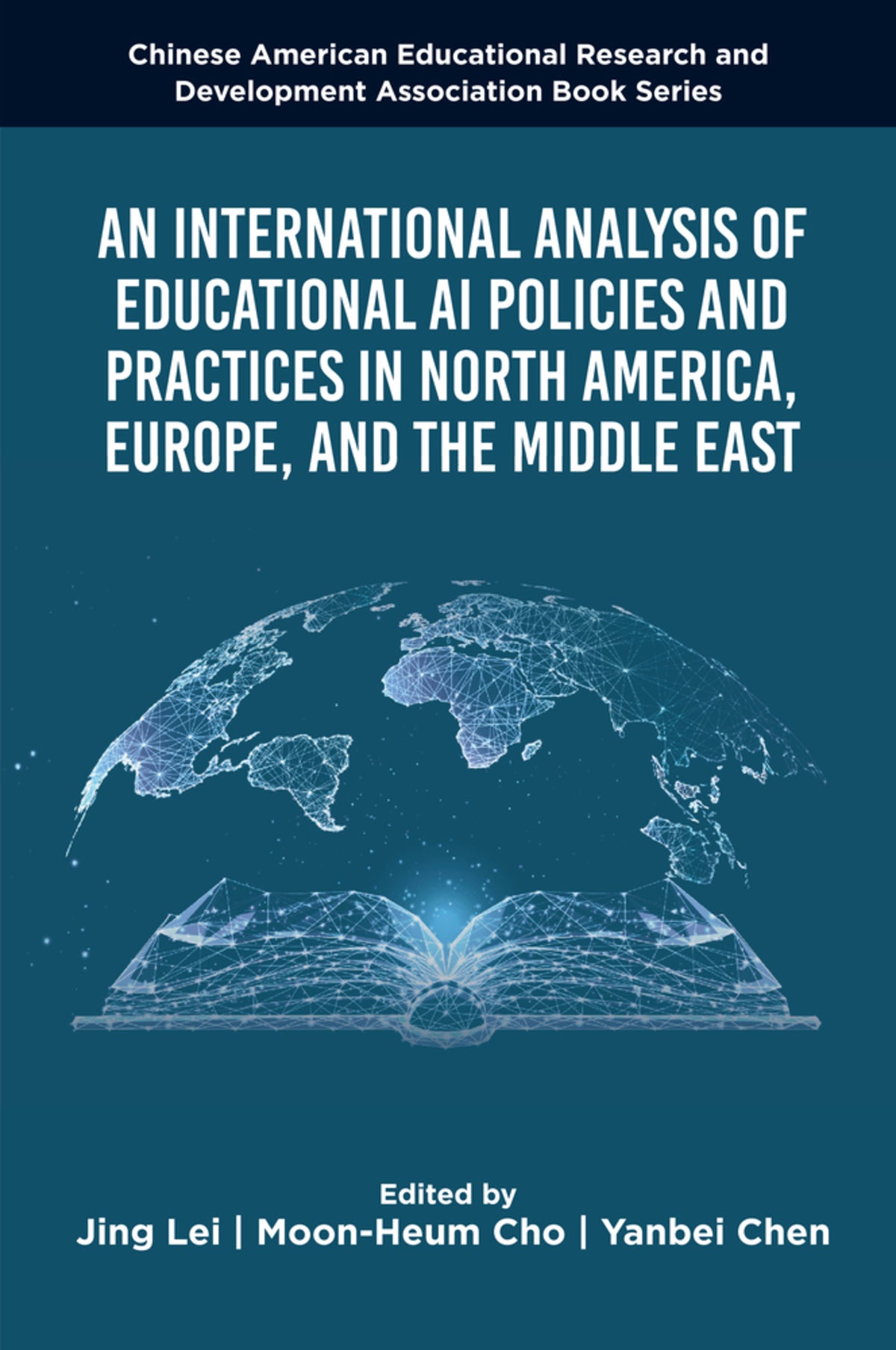 Cover image for An International Analysis of Educational AI Policies and Practices in North America, Europe, and the Middle East ISBN 9781808355592