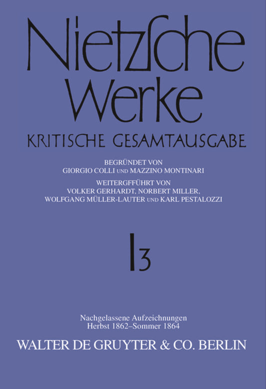 Nachgelassene Aufzeichnungen (Herbst 1862 - Sommer 1864)