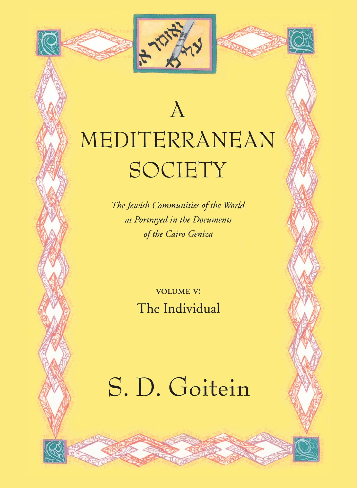 A Mediterranean Society, Volume V