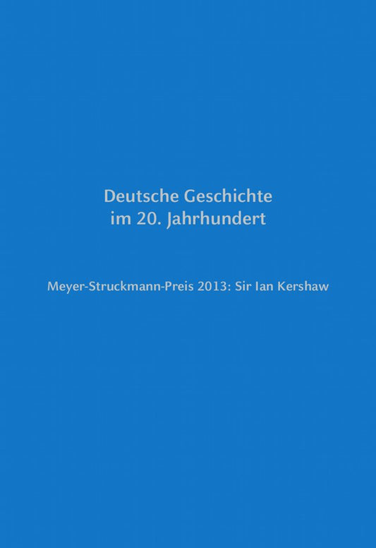 Meyer-Struckmann-Preis 2013: Sir Ian Kershaw