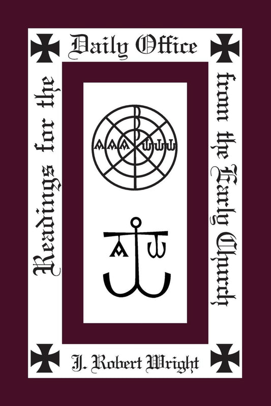 Readings from the Daily Office for the Early Church