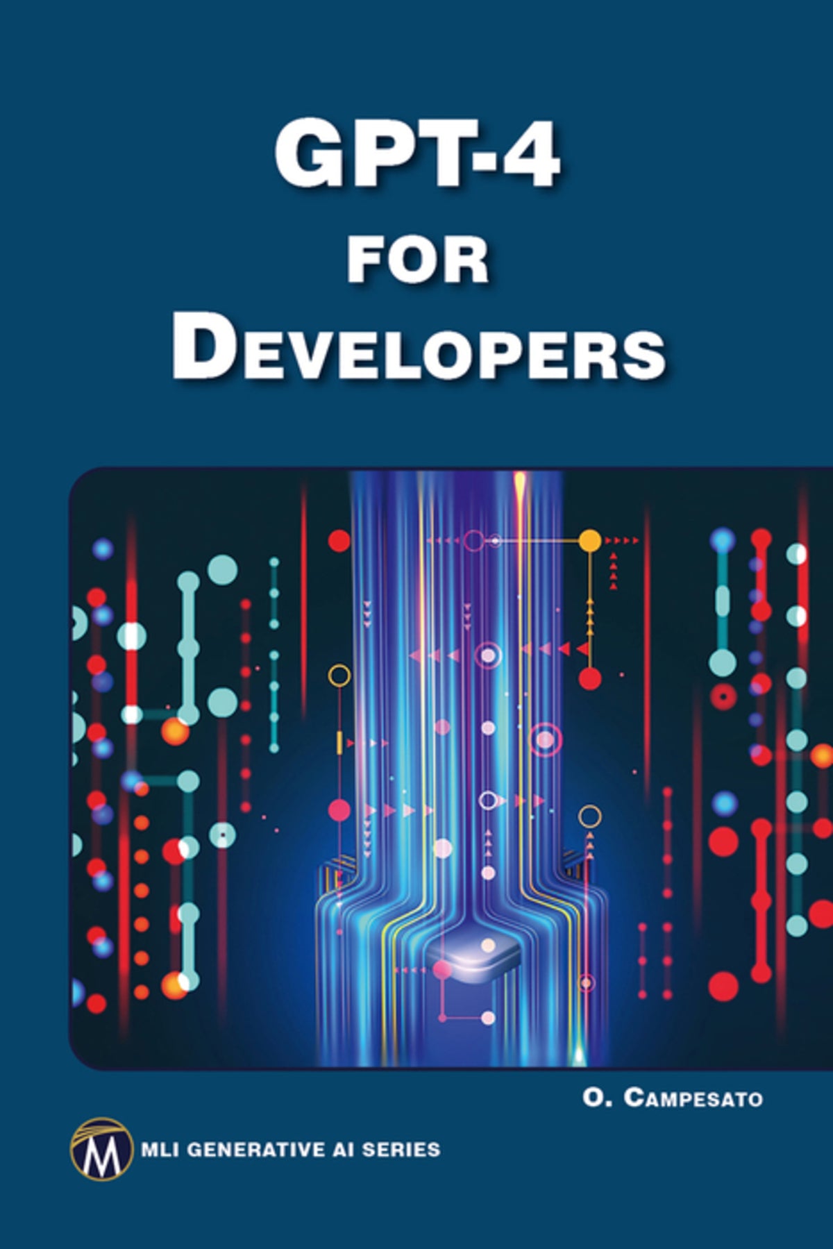 Cover image for GPT-4 for Developers ISBN 9781501522482