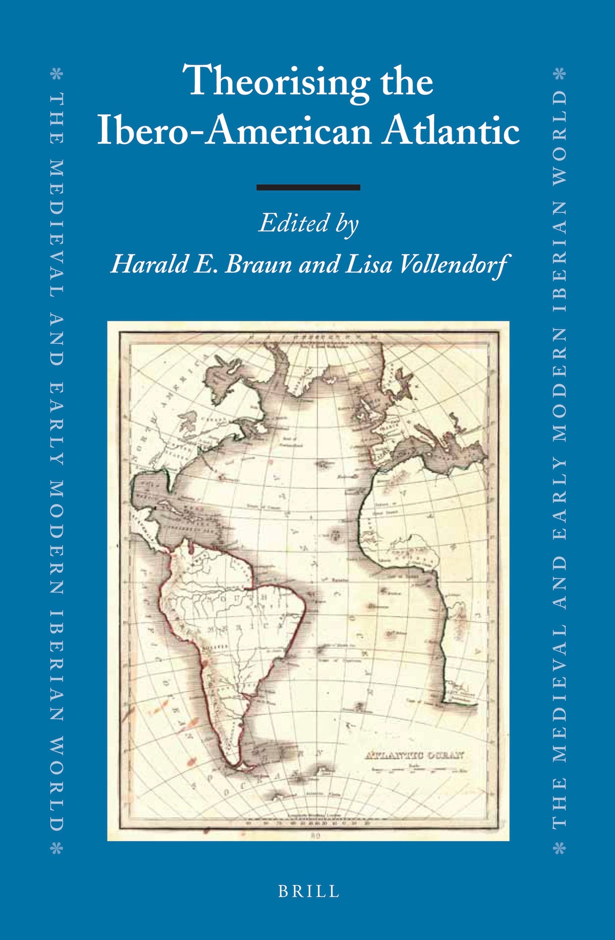 Cover image for Theorising the Ibero-American Atlantic ISBN 9789004216105