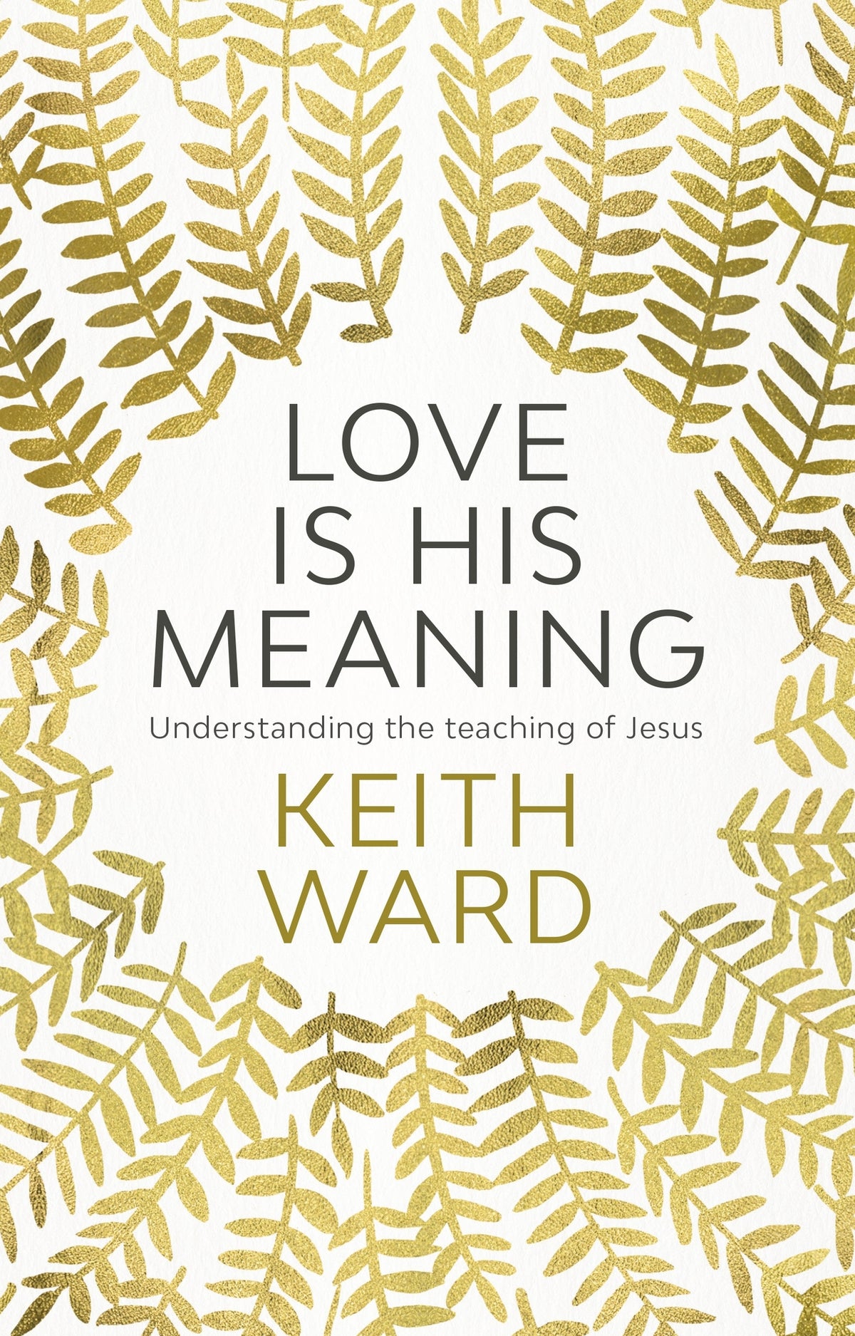 Cover image for Love Is His Meaning ISBN 9780281077649
