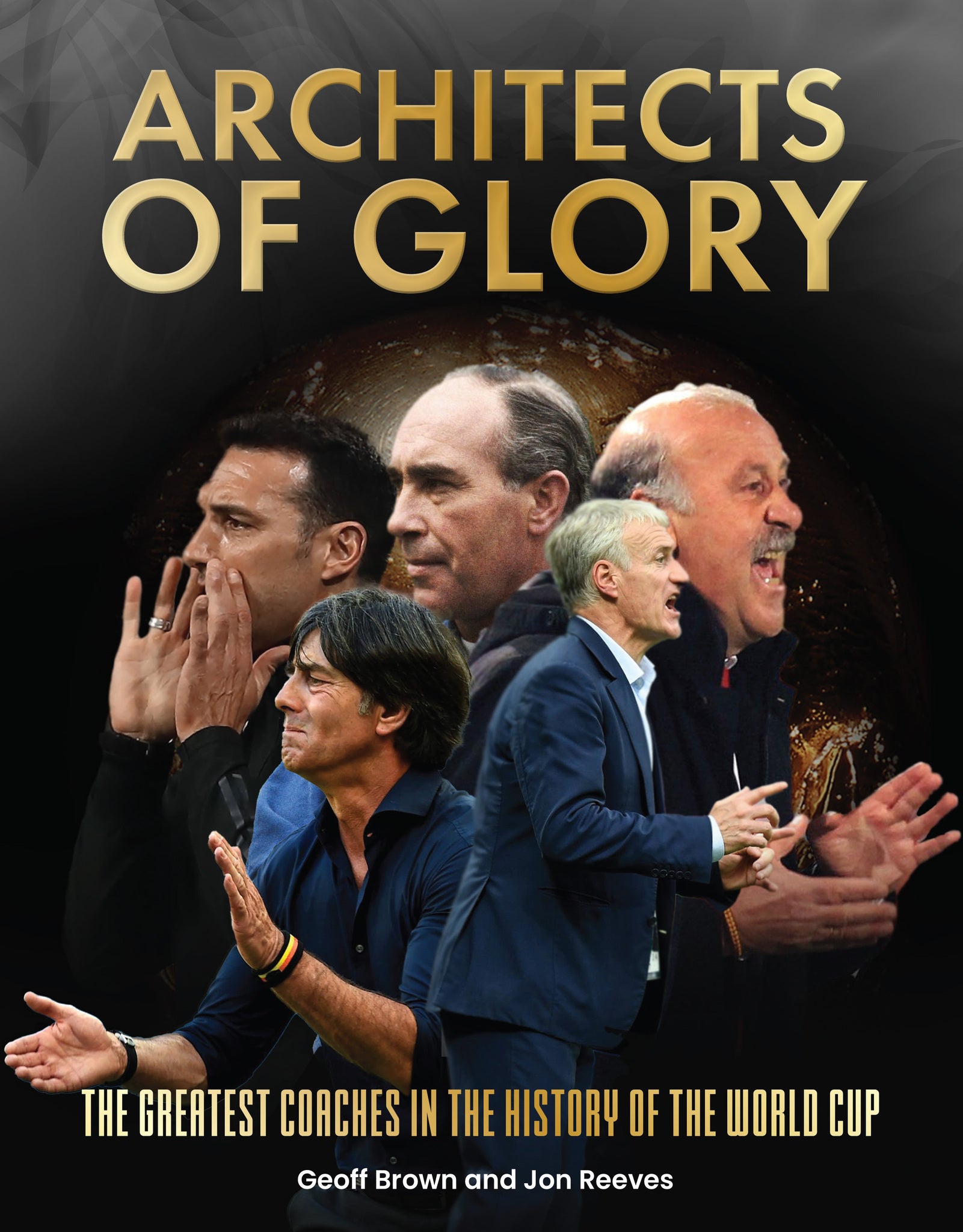 Cover image for Architects of Glory - The Greatest Coaches in the History of the World Cup ISBN 9781917259736