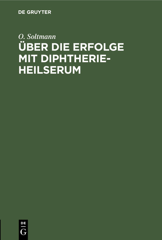 Über die Erfolge mit Diphtherie-Heilserum