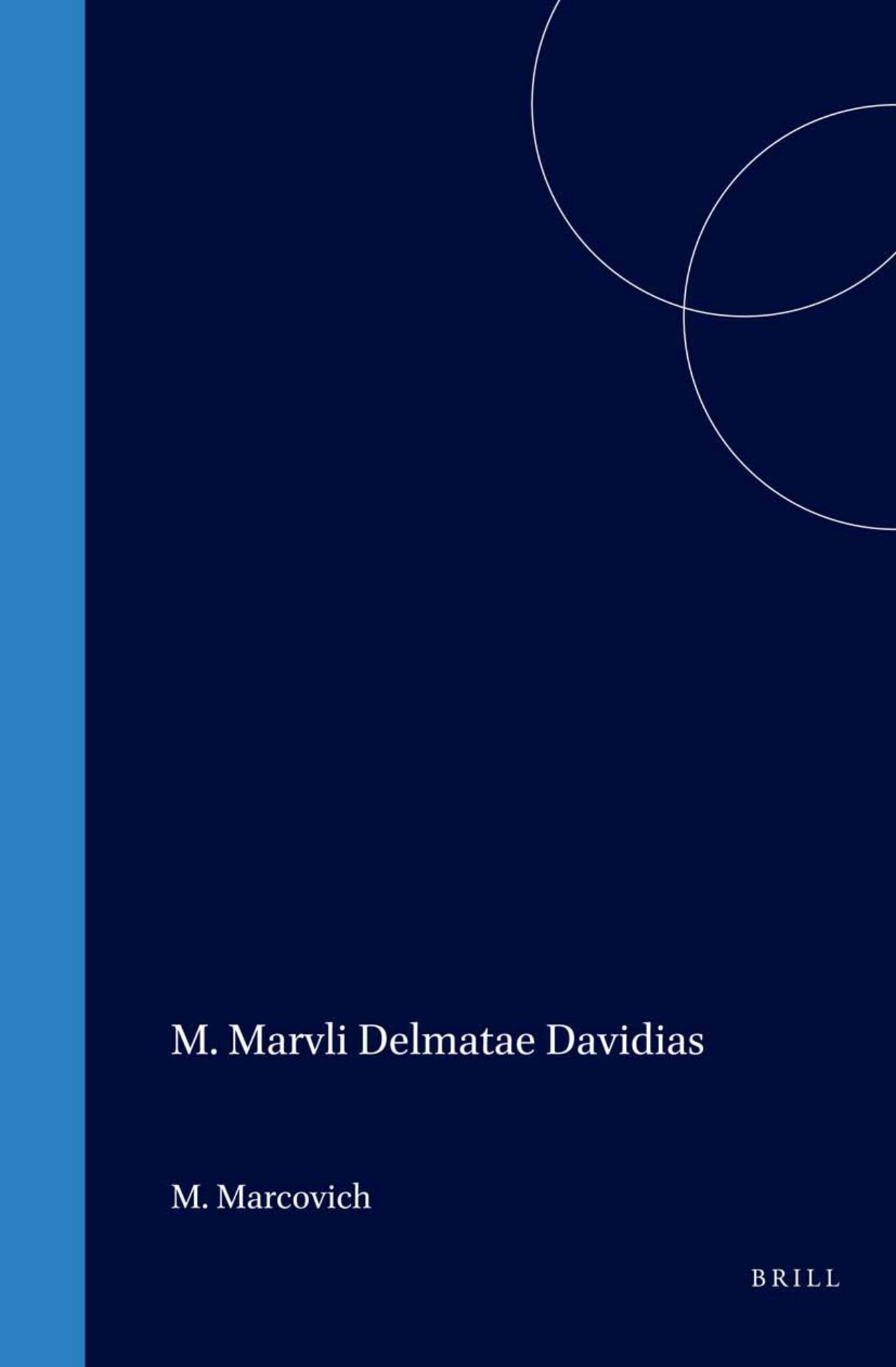 M. Marvli Delmatae Davidias