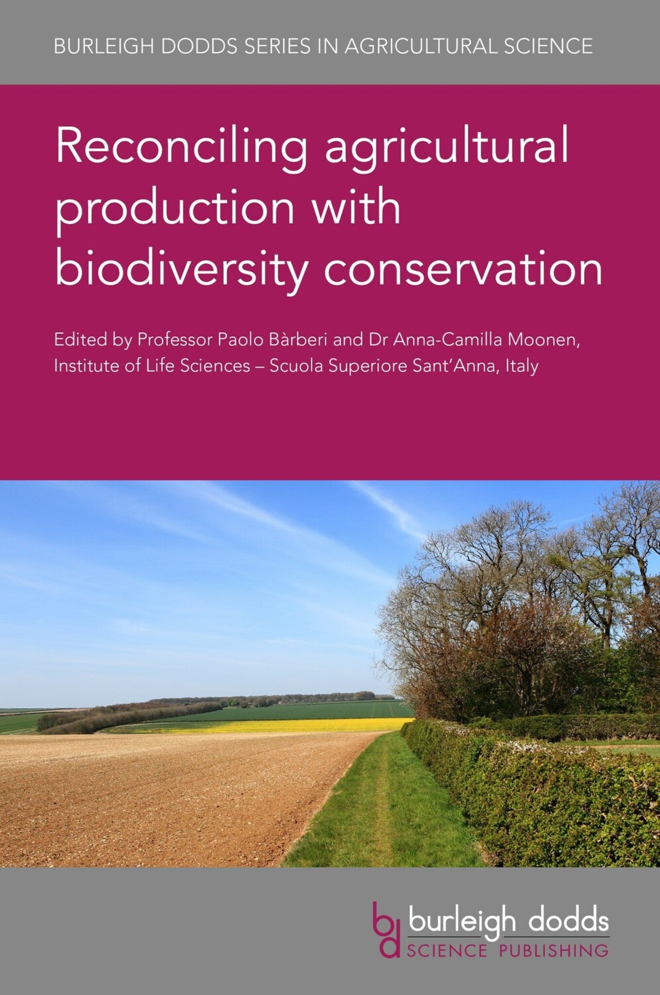 Cover image for Reconciling agricultural production with biodiversity conservation ISBN 9781786763518