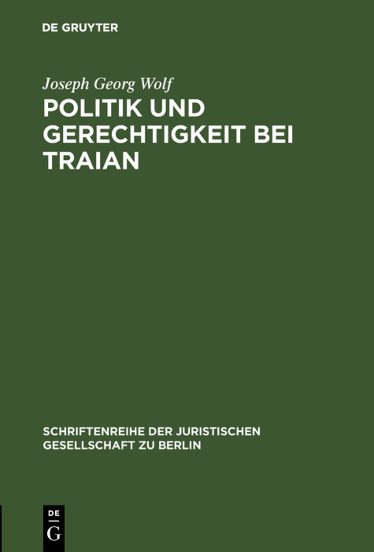Cover image for Politik und Gerechtigkeit bei Traian ISBN 9783110049381