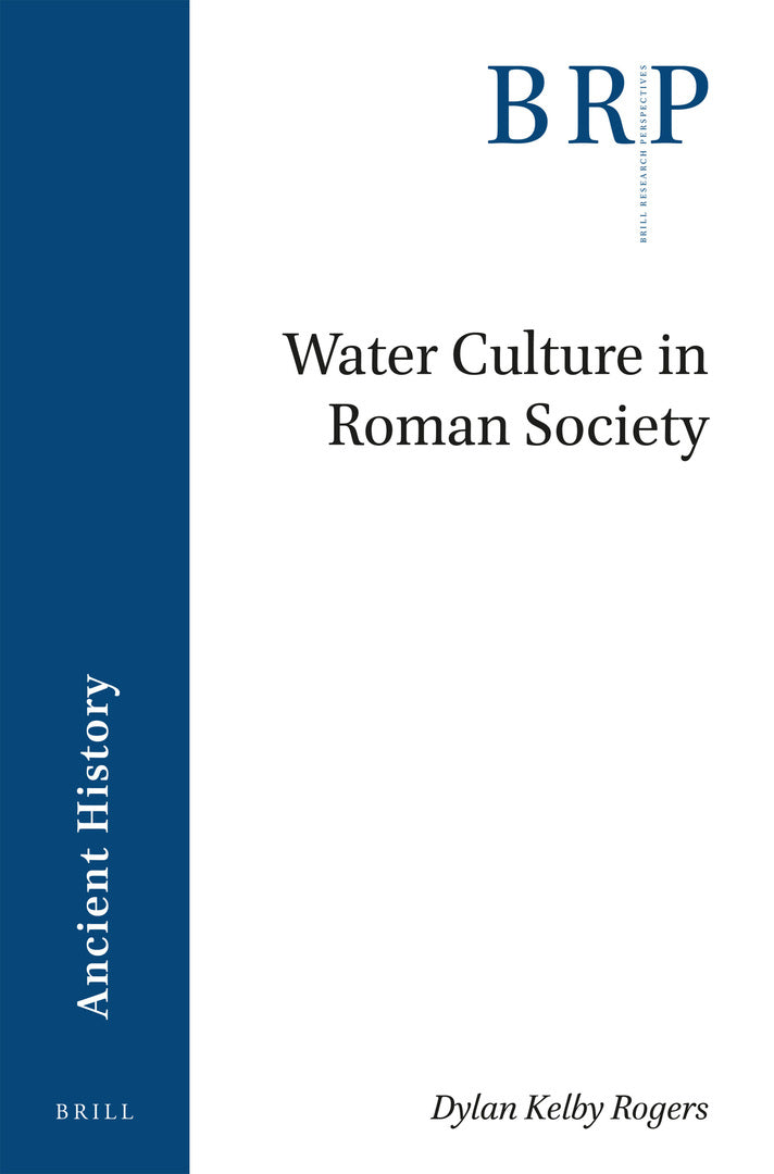 Cover image for Water Culture in Roman Society ISBN 9789004368941