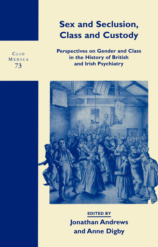 Sex and Seclusion, Class and Custody