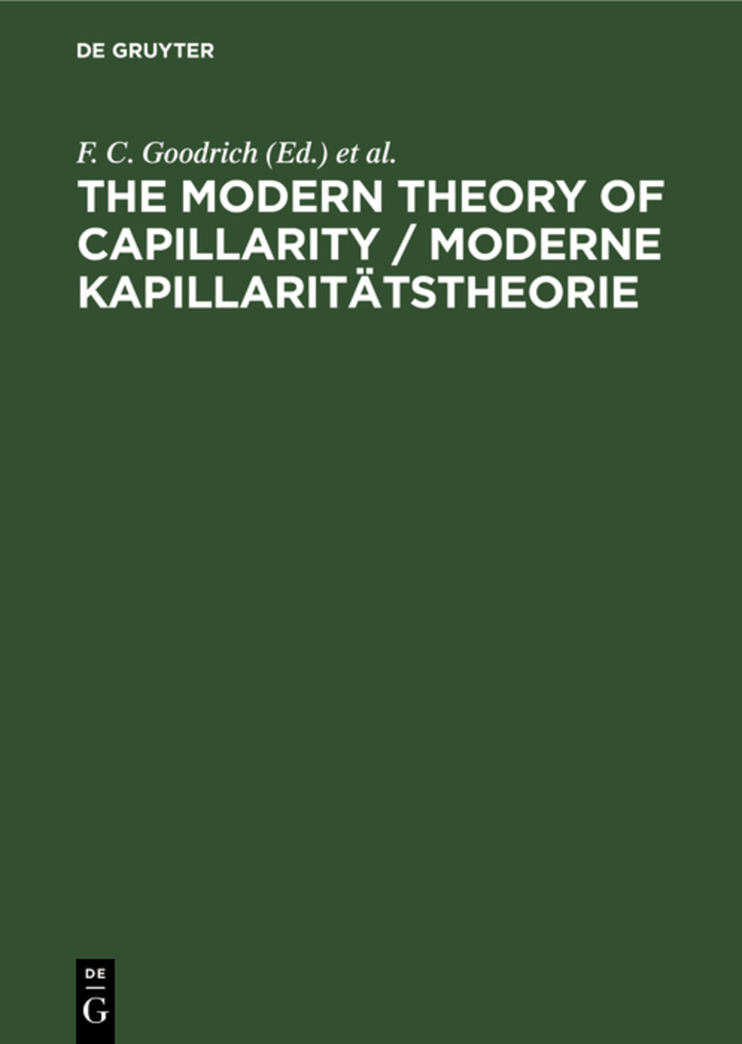 The Modern Theory of Capillarity / Moderne Kapillaritätstheorie
