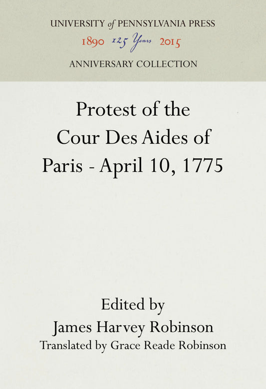 Protest of the Cour Des Aides of Paris--April 10, 1775