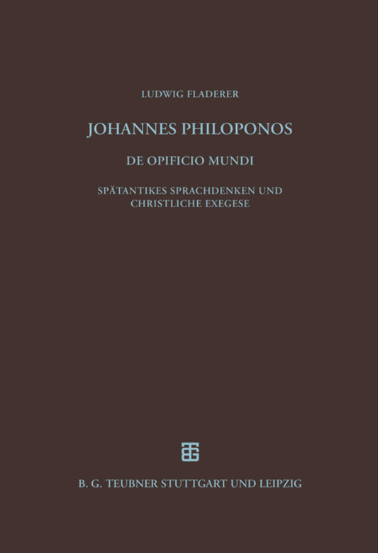 Johannes Philoponos. De opificio mundi