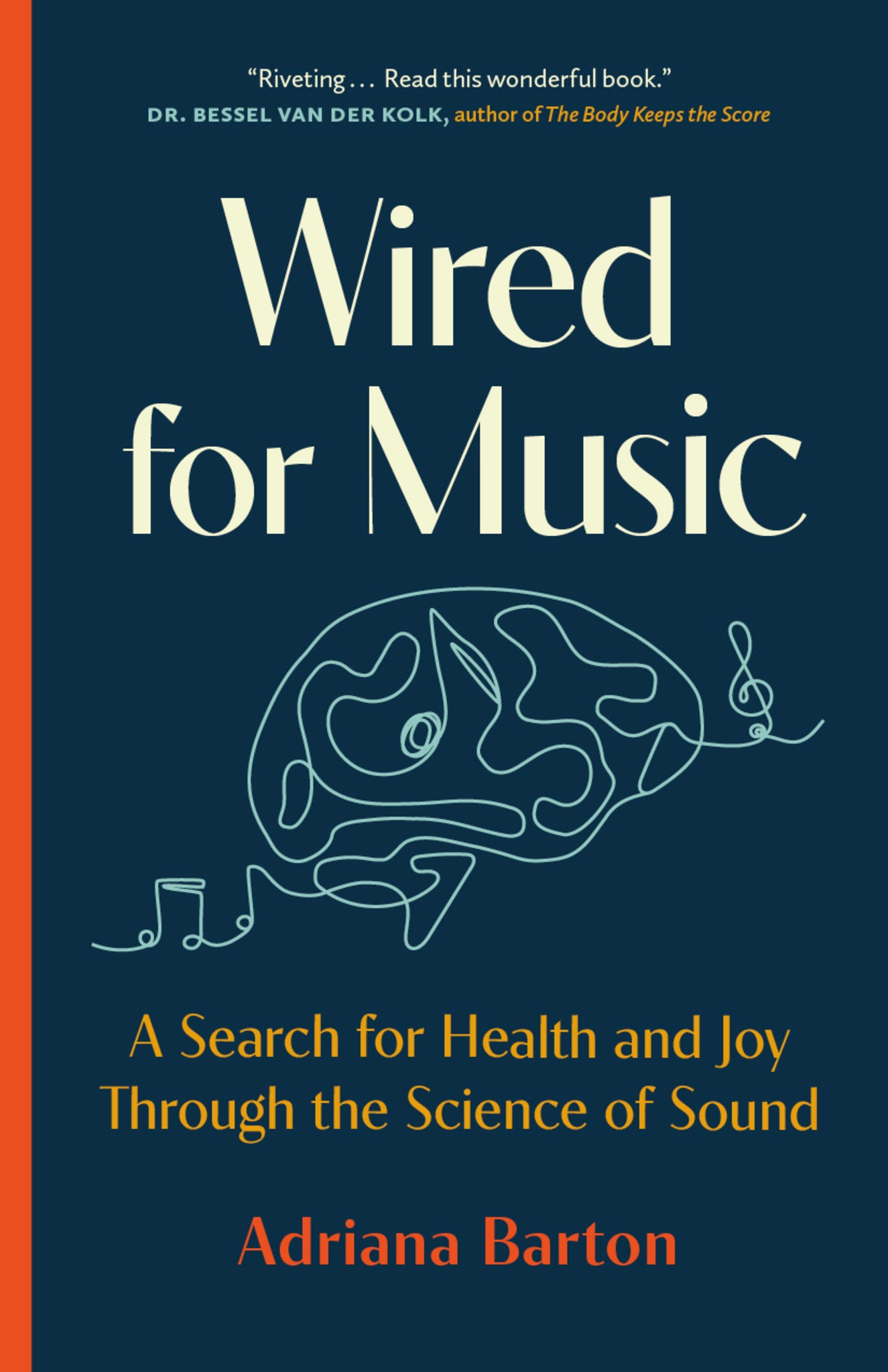 Cover image for Wired for Music ISBN 9781778401114