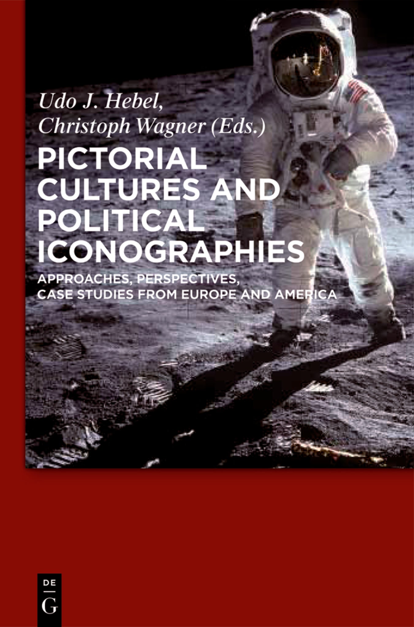 Pictorial Cultures and Political Iconographies