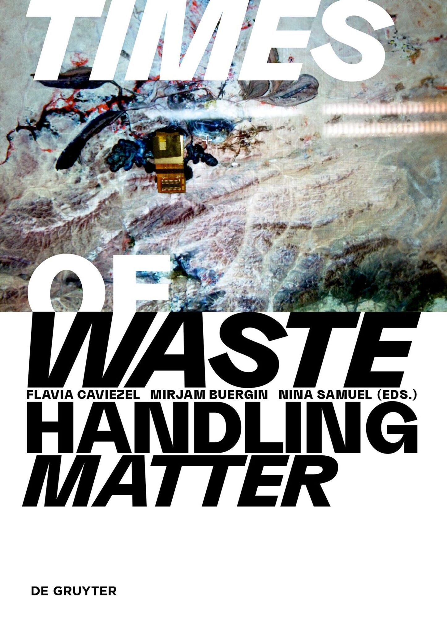 Times of Waste – Handling Matter