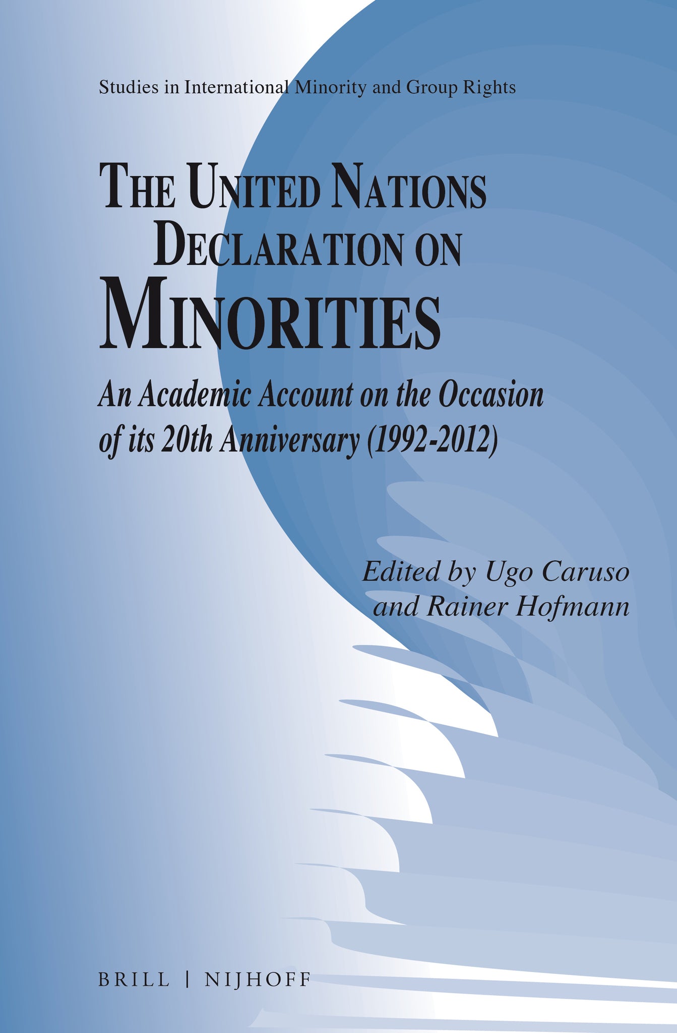 Cover image for The United Nations Declaration on Minorities ISBN 9789004251557