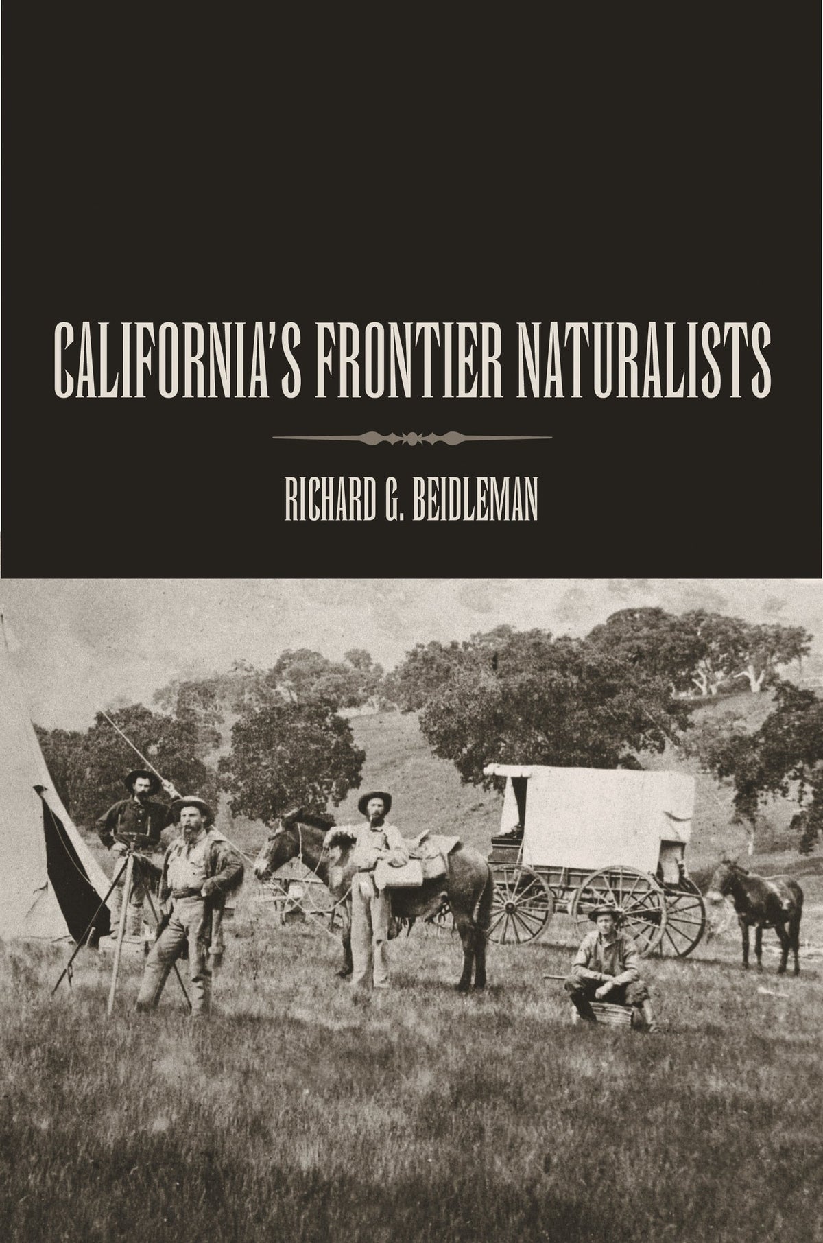 Cover image for California's Frontier Naturalists ISBN 9780520927506